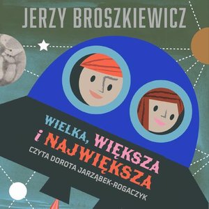 Wielka, większa i największa – audiobook