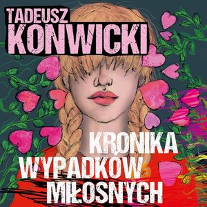 Kronika wypadków miłosnych – audiobook