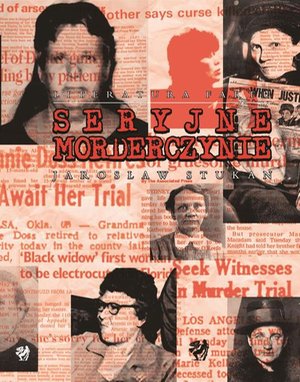 Seryjne morderczynie – ebook