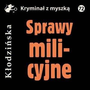 Sprawy milicyjne – audiobook
