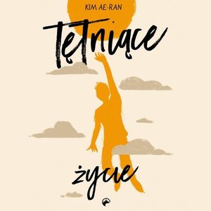 Tętniące życie – audiobook