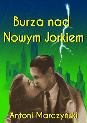 Burza nad Nowym Jorkiem – ebook