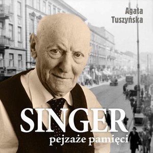 Singer. Pejzaże pamięci – audiobook