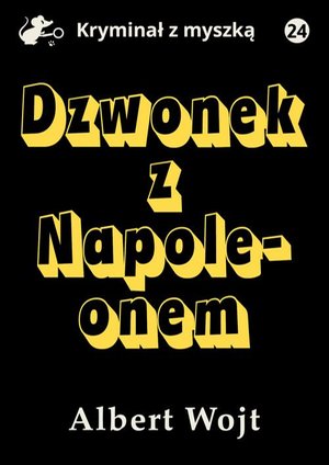 Dzwonek z Napoleonem – ebook