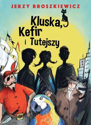 Kluska, Kefir i Tutejszy – ebook