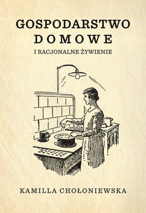 Gospodarstwo domowe i racjonalne żywienie – ebook