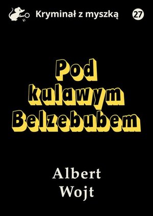 Pod kulawym Belzebubem – ebook