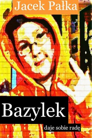 Bazylek daje sobie radę – ebook