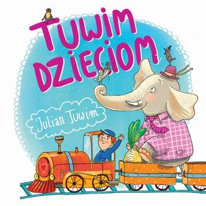 Tuwim dzieciom. 37 najpopularniejszych wierszy – audiobook