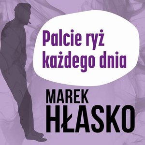 Palcie ryż każdego dnia – audiobook