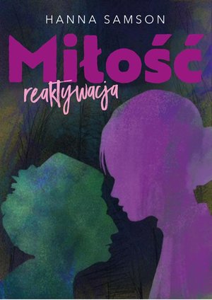 Miłość. Reaktywacja – ebook