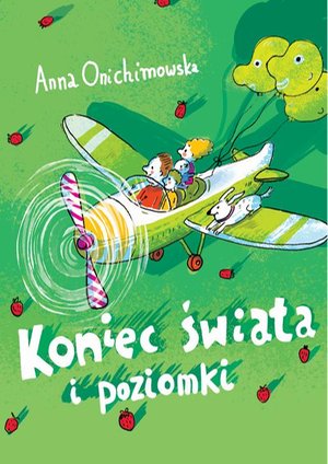 Koniec świata i poziomki – ebook
