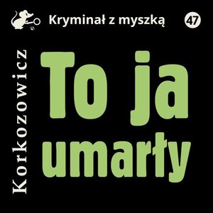 To ja, umarły – audiobook