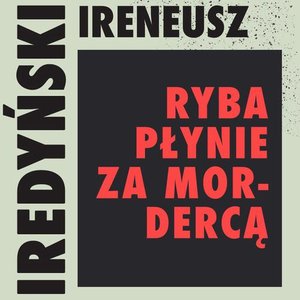 Ryba płynie za mordercą – audiobook