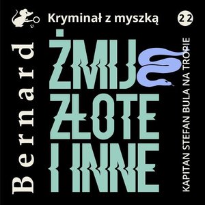 Żmije złote i inne – audiobook