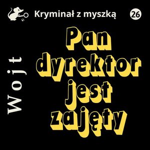 Pan dyrektor jest zajęty – audiobook
