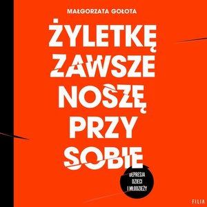 Żyletkę zawsze noszę przy sobie: Depresja dzieci i młodzieży – audiobook