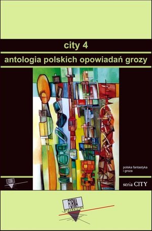 City 4. Antologia polskich opowiadań grozy – ebook