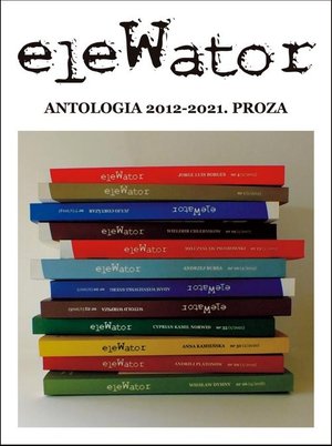 eleWator. antologia 2012-2021. proza – ebook