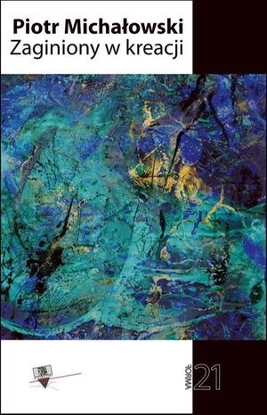 Zaginiony w kreacji: Poemat z przypadku – ebook