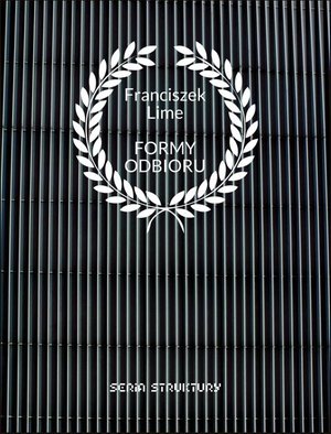 Formy odbioru: Poetyckie przekazy z Bezrzecza i Szczecina – ebook