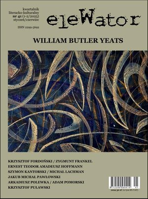 Literaturoznawstwo, językoznawstwo: eleWator 41 (1-2/2025) William Butler Yeats – ebook