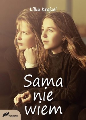 Sama nie wiem – ebook