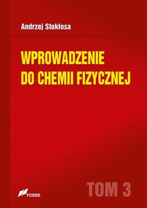 Wprowadzenie do chemii fizycznej Tom 3 – ebook