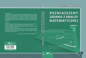Rozwiązujemy zadania z analizy matematycznej. Część 1 – ebook