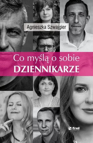 Co myślą o sobie DZIENNIKARZE – ebook