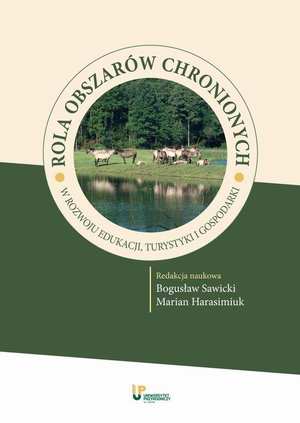 Rola obszarów chronionych w rozwoju edukacji, turystyki i gospodarki – ebook