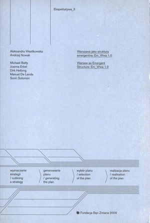 Dom i Ogród: Ekspektatywa 3 Warszawa jako struktura emergentna: Warsaw as Emergent Structure: Em_Wwa 1.0 – ebook