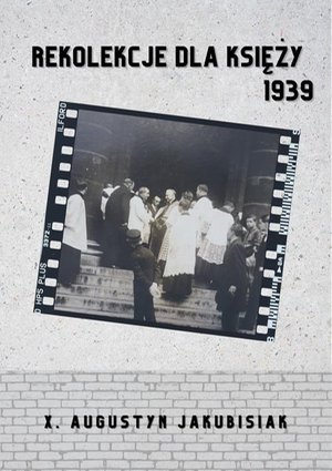 Rekolekcje dla księży 1939 – ebook