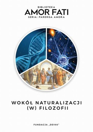 Wokół naturalizacji (w) filozofii – ebook