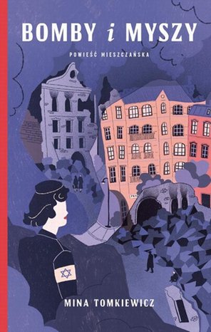 Bomby i myszy. Powieść mieszczańska – ebook