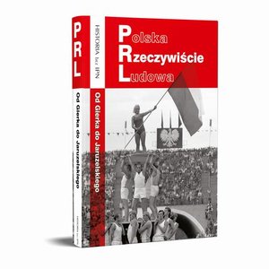 Polska Rzeczywiście Ludowa. Od Gierka do Jaruzelskiego – ebook