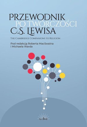 Przewodnik po twórczości C.S. Lewisa – ebook