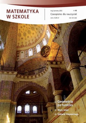 Matematyka w Szkole. Czasopismo dla nauczycieli. Nr 65 – ebook
