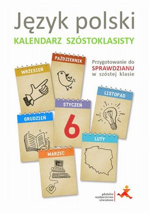 Język polski. Kalendarz szóstoklasisty – ebook