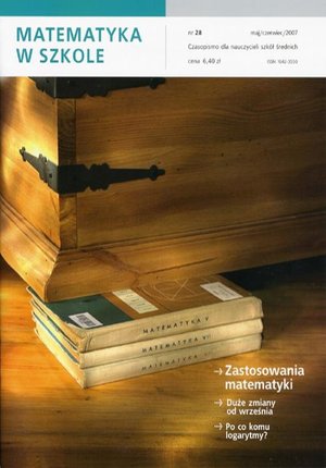 Matematyka w Szkole. Czasopismo dla nauczycieli szkół średnich. Nr 28 – ebook