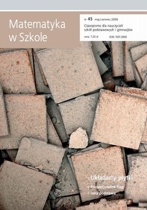 Matematyka w Szkole. Czasopismo dla nauczycieli szkół podstawowych i gimnazjów. Nr 45 – ebook