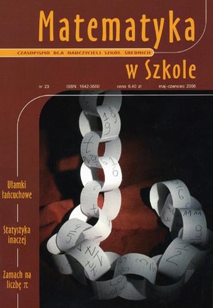 Matematyka w Szkole. Czasopismo dla nauczycieli szkół średnich. Nr 23 – ebook