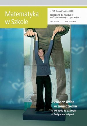 Matematyka w Szkole. Czasopismo dla nauczycieli szkół podstawowych i gimnazjów. Nr 47 – ebook