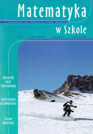 Matematyka w Szkole. Czasopismo dla nauczycieli szkół średnich. Nr 21 – ebook