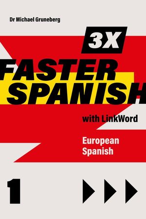 3 x Faster Spanish 1 with Linkword. European Spanish – ebook