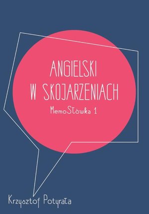 Angielski w skojarzeniach. MemoSłówka 1 – ebook