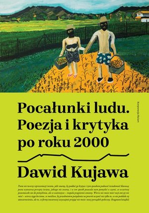 Pocałunki ludu. Poezja i krytyka po roku 2000 – ebook