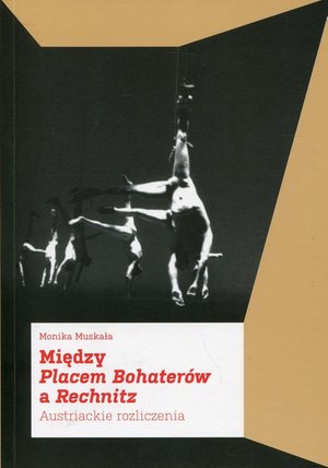 Między Placem Bohaterów a Rechnitz: Austriackie rozliczenia – ebook