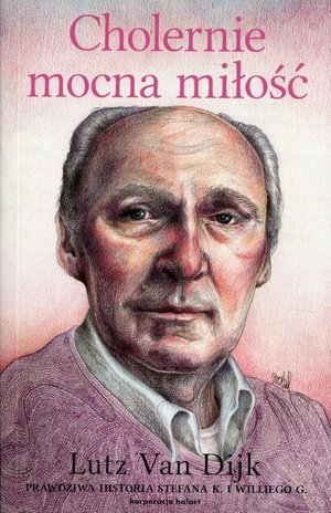 Cholernie mocna miłość Prawdziwa historia Stefena K. i Williego G. – ebook