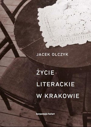 Życie literackie w Krakowie – ebook